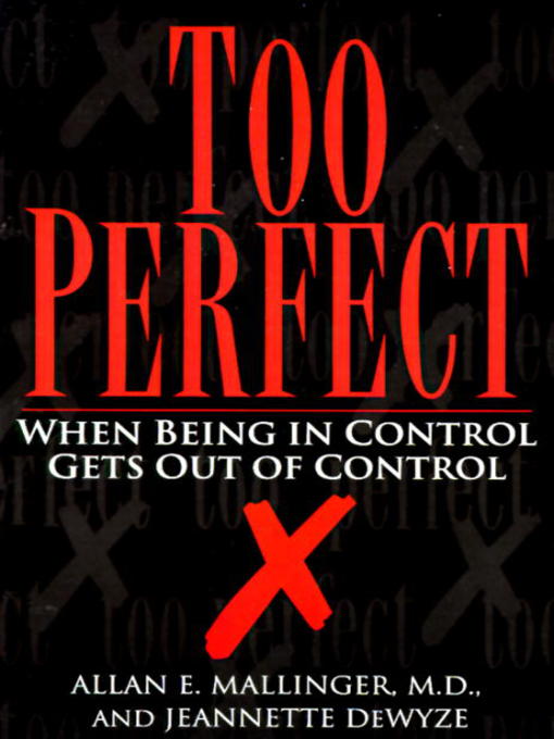 Title details for Too Perfect by Allan Mallinger - Available